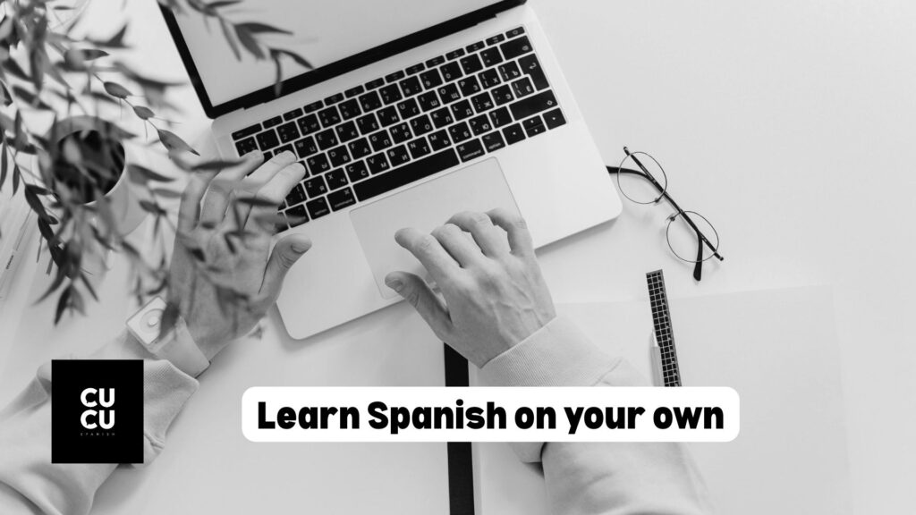 How to learn spanish language on your own